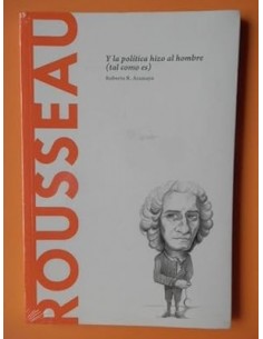 ROUSSEAU Y la politica hizo...