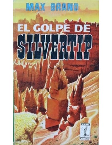 EL GOLPE DE SILVERTIP