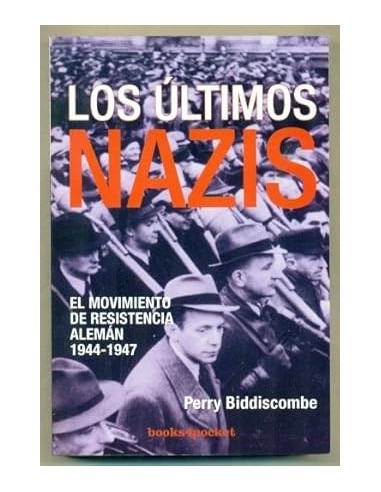 LOS ÚLTIMOS NAZIS
