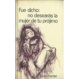FUE DICHO:NO DESEARÁS LA MUJER DE TU...