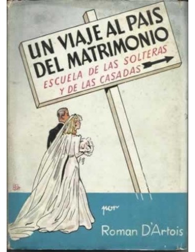 UN VIAJE AL PAÍS DEL MATRIMONIO