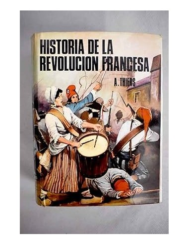 HISTORIA DE LA REVOLUCIÓN FRANCESA I