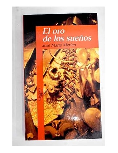 EL ORO DE LOS SUEÑOS