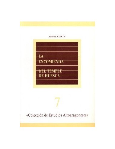 LA ENCOMIENDA DEL TEMPLE DE HUESCA