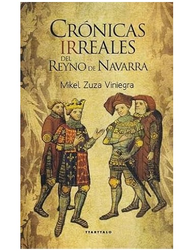 CRÓNICAS IRREALES DEL REYNO DE NAVARRA