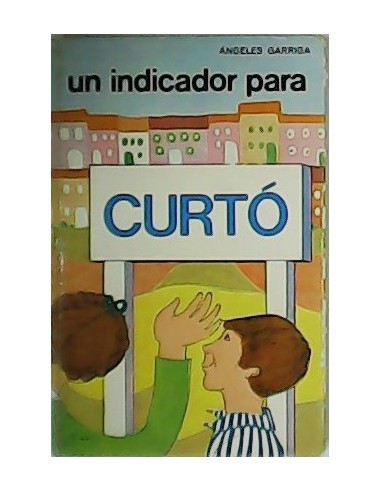 UN INDICADOR PARA CURTÓ