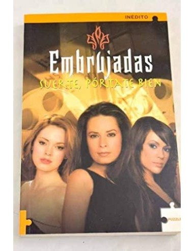 EMBRUJADAS SUERTE PÓRTATE BIEN