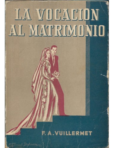 LA VOCACIÓN AL MATRIMONIO