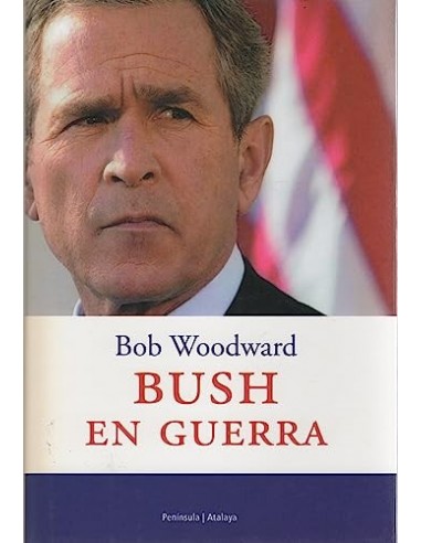 BUSH EN GUERRA