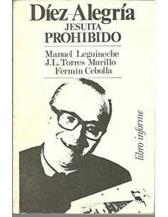 DÍEZ ALEGRÍA JESUÍTA PROHIBIDO