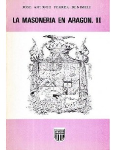 LA MASONERÍA EN ARAGÓN II