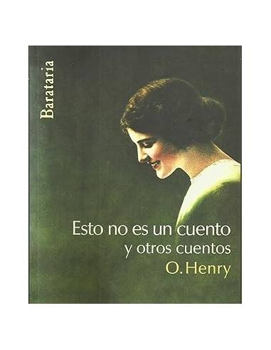 ESTO NO ES UN CUENTO Y OTROS CUENTOS