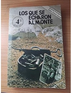 LOS QUE SE ECHARON AL MONTE...