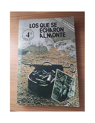 LOS QUE SE ECHARON AL MONTE Machado,...