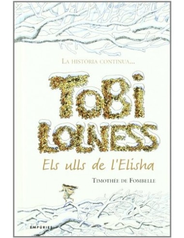 TOBI LOLNESS ELS ULLS DE L´ELISHA