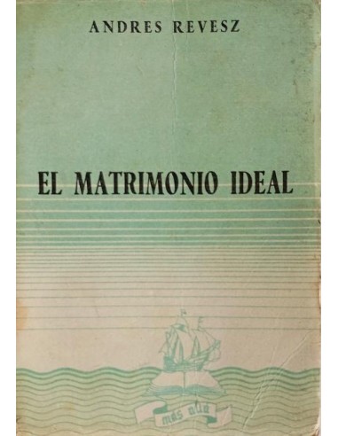 EL MATRIMONIO IDEAL