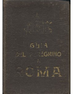 GUÍA DEL PEREGRINO A ROMA...