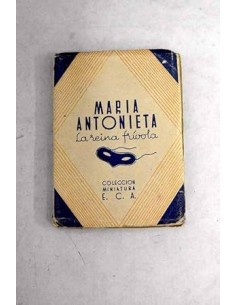 MARÍA ANTONIETA LA REINA...