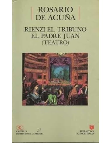 RIENZI EL TRIBUNO/EL PADRE JUAN (Teatro)