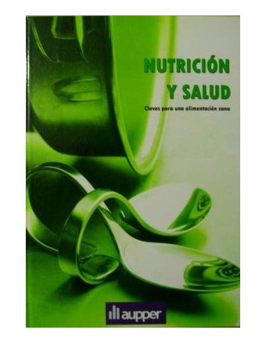 NUTRICIÓN Y SALUD Claves para una...