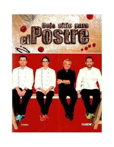 DEJA SITIO PARA EL POSTRE