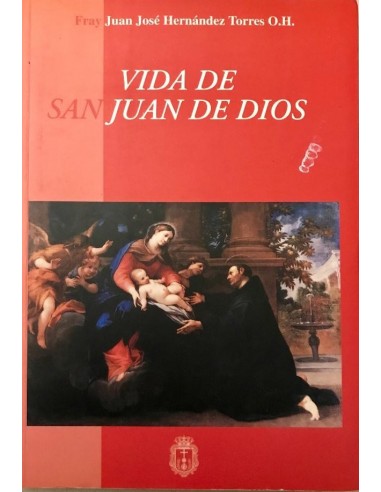 VIDA DE SAN JUAN DE DIOS