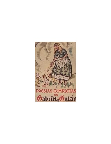 POESÍAS COMPLETAS DE GABRIEL Y GALÁN I