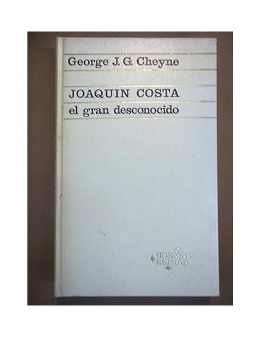 JOAQUÍN COSTA EL GRAN DESCONOCIDO