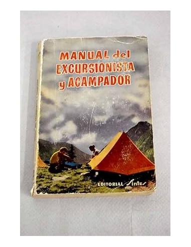 MANUAL DEL EXCURSIONISTA Y ACAMPADOR