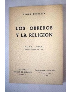 LOS OBREROS Y LA RELIGIÓN