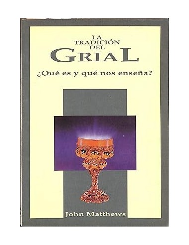 LA TRADICIÓN DEL GRIAL