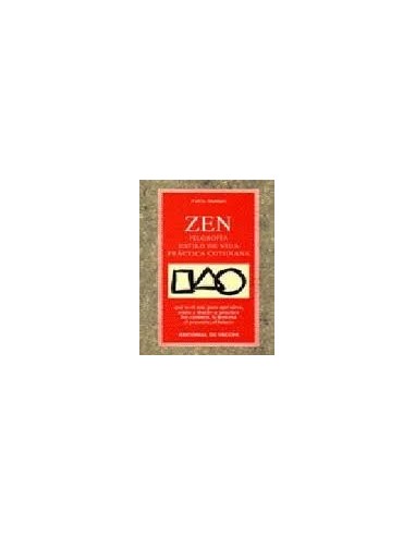 ZEN Filosofía estilo de vida práctica...