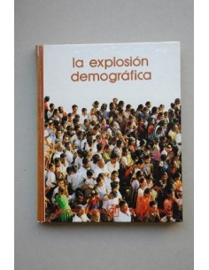 LA EXPLOSIÓN DEMOGRÁFICA