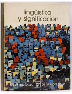 LINGÜÍSTICA Y SIGNIFICACIÓN