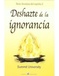 DESHAZTE DE LA IGNORANCIA