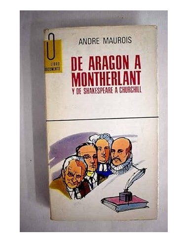 DE ARAGÓN A MONTHERLANT Y de...