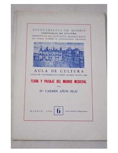 FLORA Y PAISAJE DEL MADRID MEDIEVAL