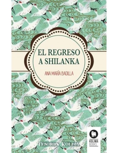 EL REGRESO A SHILANKA