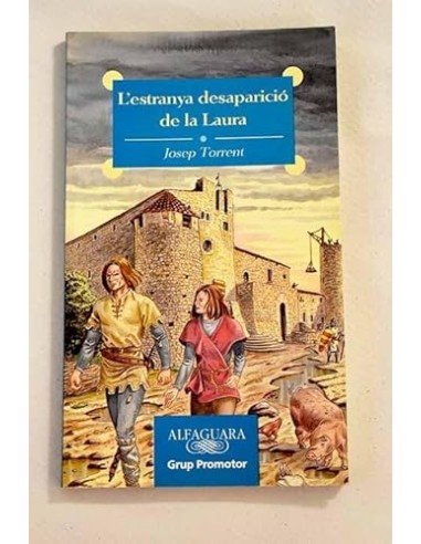 L´ESTRANYA DESAPARICIO DE LA LAURA