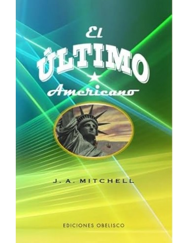 EL ÚLTIMO AMERICANO
