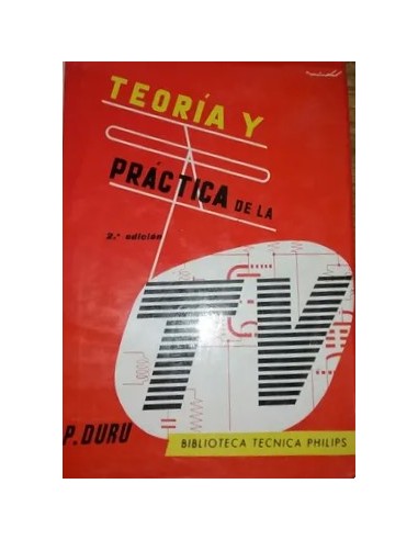 TEORIA Y PRACTICA DE LA TELEVISION 2ª...