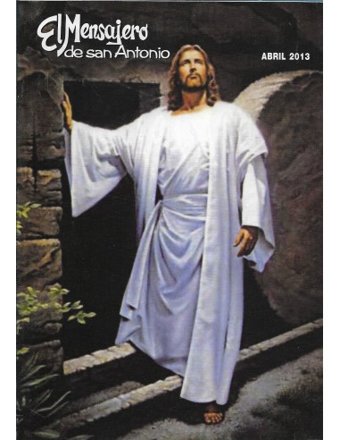 EL MENSAJERO DE SAN ANTONIO Abril 2013