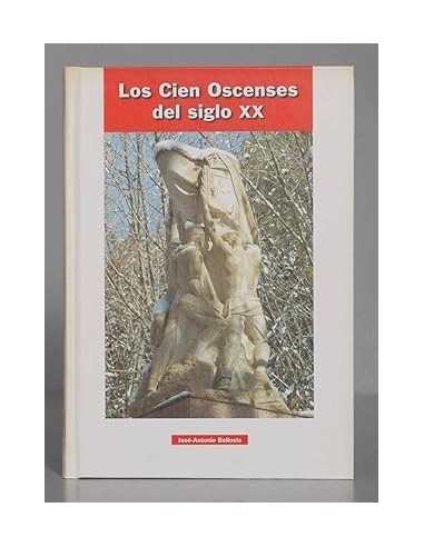 LOS CIEN OSCENSES DEL SIGLO XX