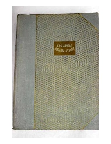 LAS ARMAS MIRAN ATRÁS