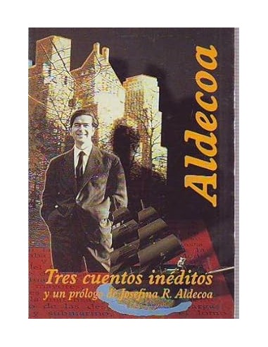 TRES CUENTOS INÉDITOS y un prólogo de...