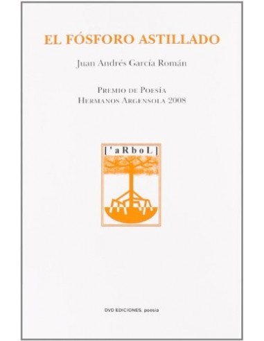 EL FÓSFORO ASTILLADO
