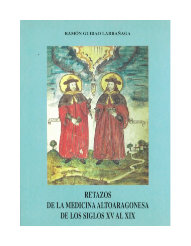 RETAZOS DE LA MEDICINA ALTOARAGONESA...