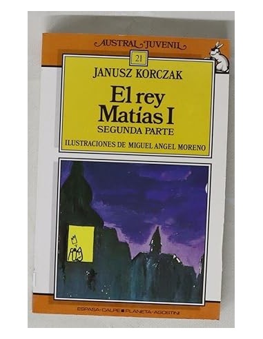 EL REY MATÍAS I Segunda parte