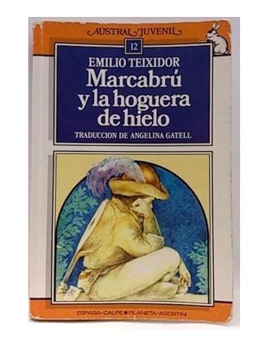 MARCABRÚ Y LA HOGUERA DE HIELO
