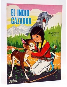 EL INDIO CAZADOR Leyenda sioux